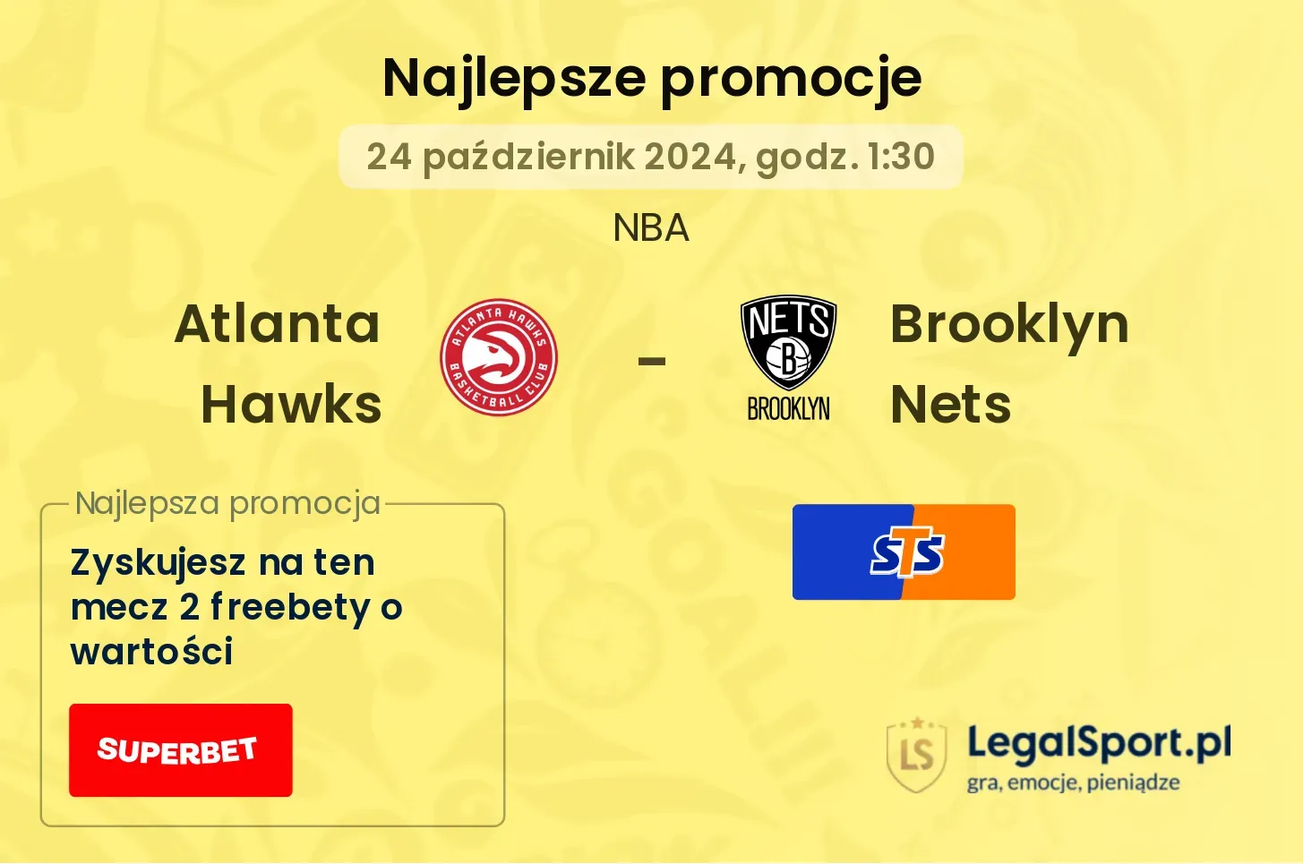 Atlanta Hawks - Brooklyn Nets promocje u bukmacherów 24.10, 01:30