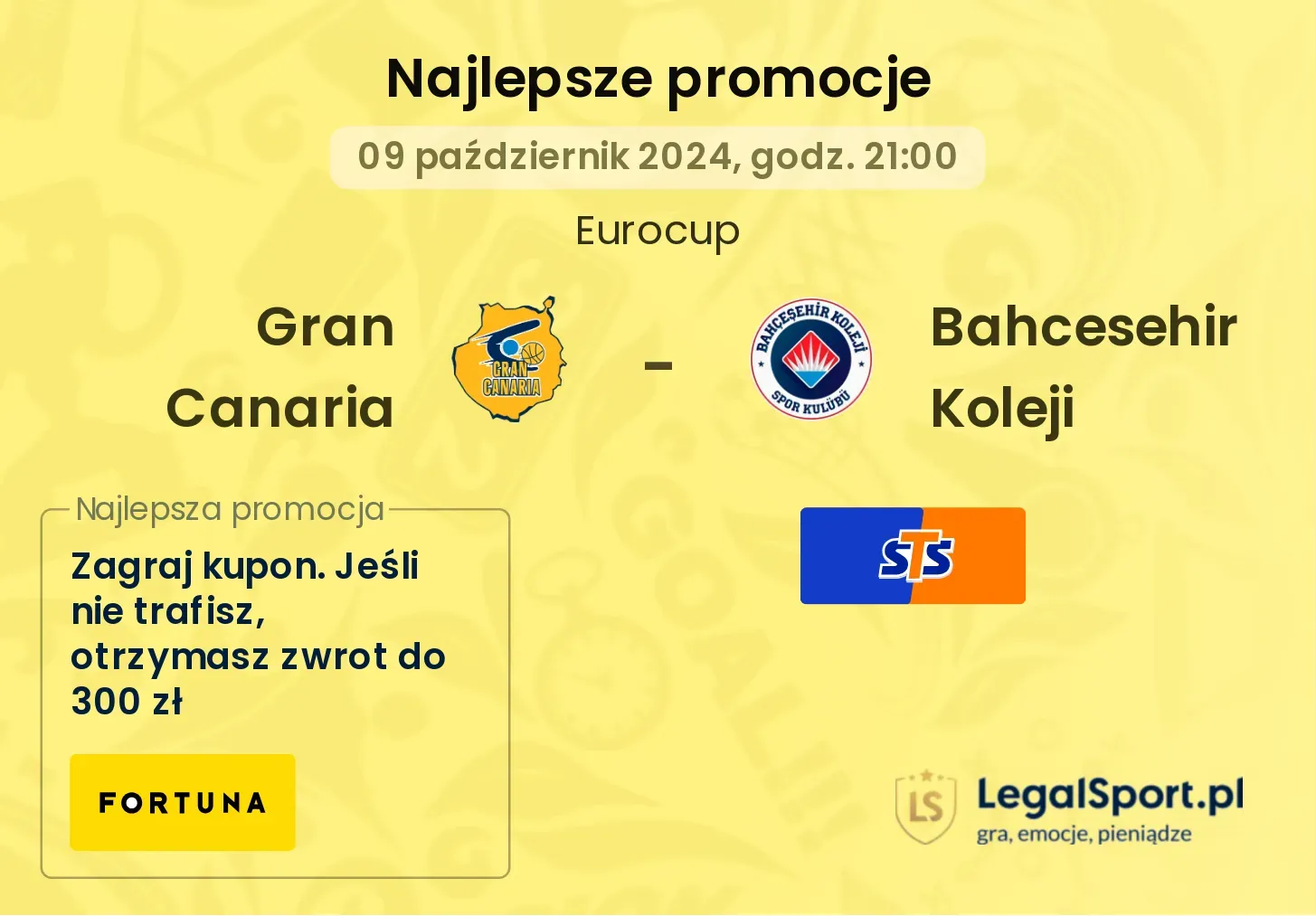 Gran Canaria - Bahcesehir Koleji promocje bonusy na mecz