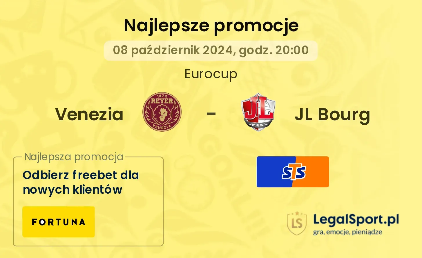 Venezia - JL Bourg promocje bonusy na mecz