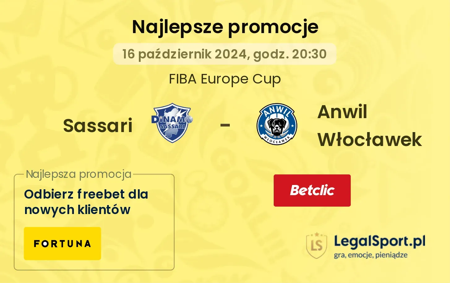 Sassari - Anwil Włocławek promocje bonusy na mecz