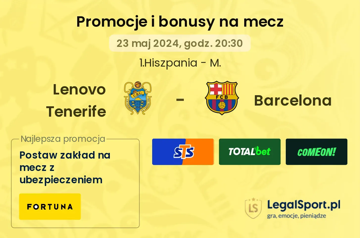 Lenovo Tenerife - Barcelona promocje bonusy na mecz