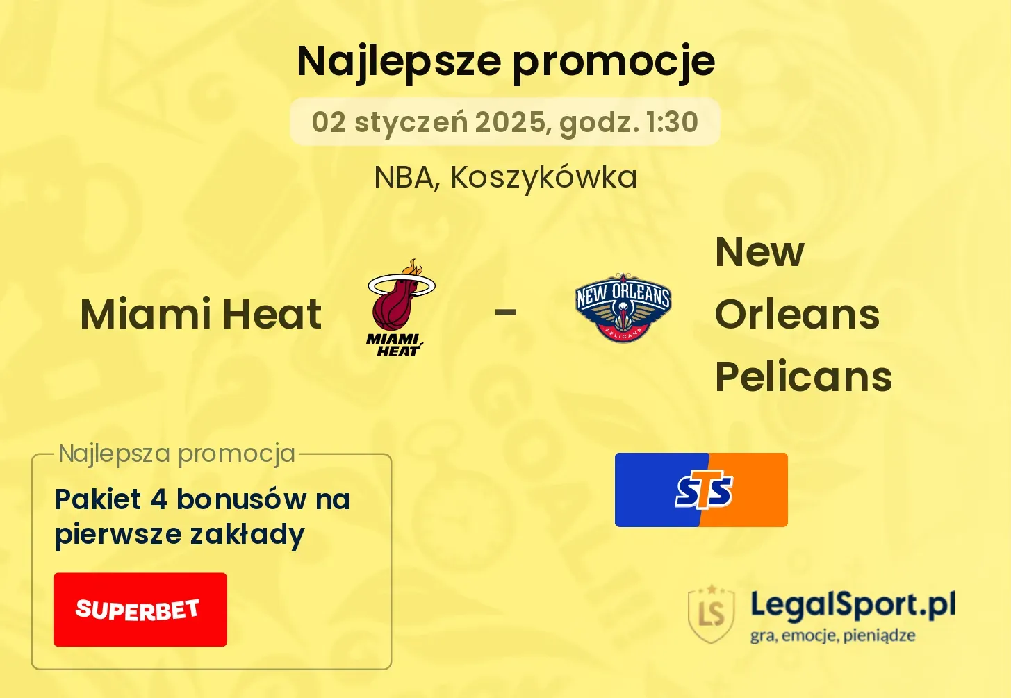 Miami Heat - New Orleans Pelicans promocje bonusy na mecz