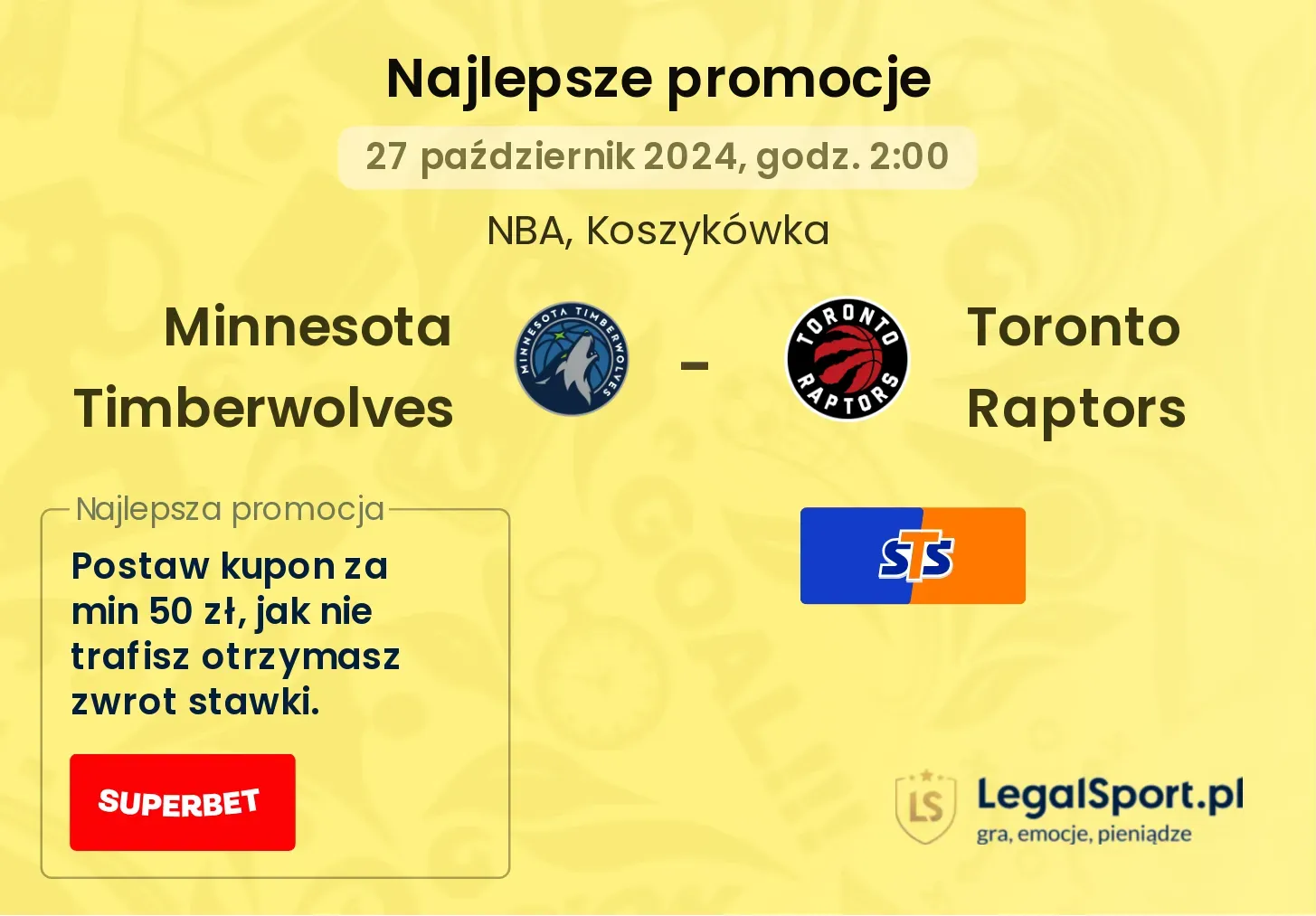 Minnesota Timberwolves - Toronto Raptors promocje u bukmacherów 27.10, 02:00