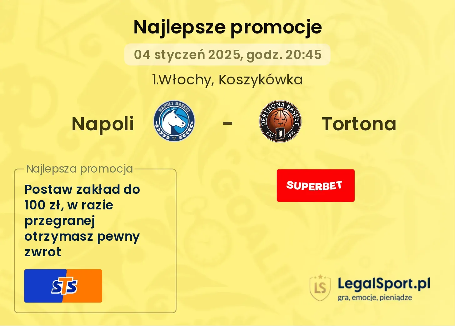 Napoli - Tortona promocje bonusy na mecz