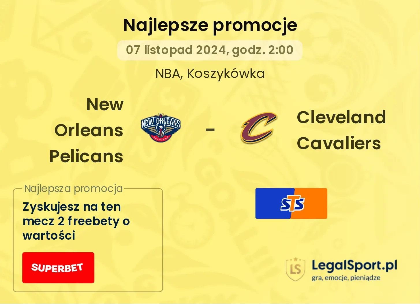 New Orleans Pelicans - Cleveland Cavaliers promocje bonusy na mecz