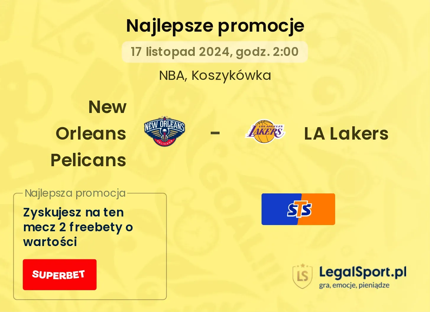 New Orleans Pelicans - LA Lakers promocje bonusy na mecz