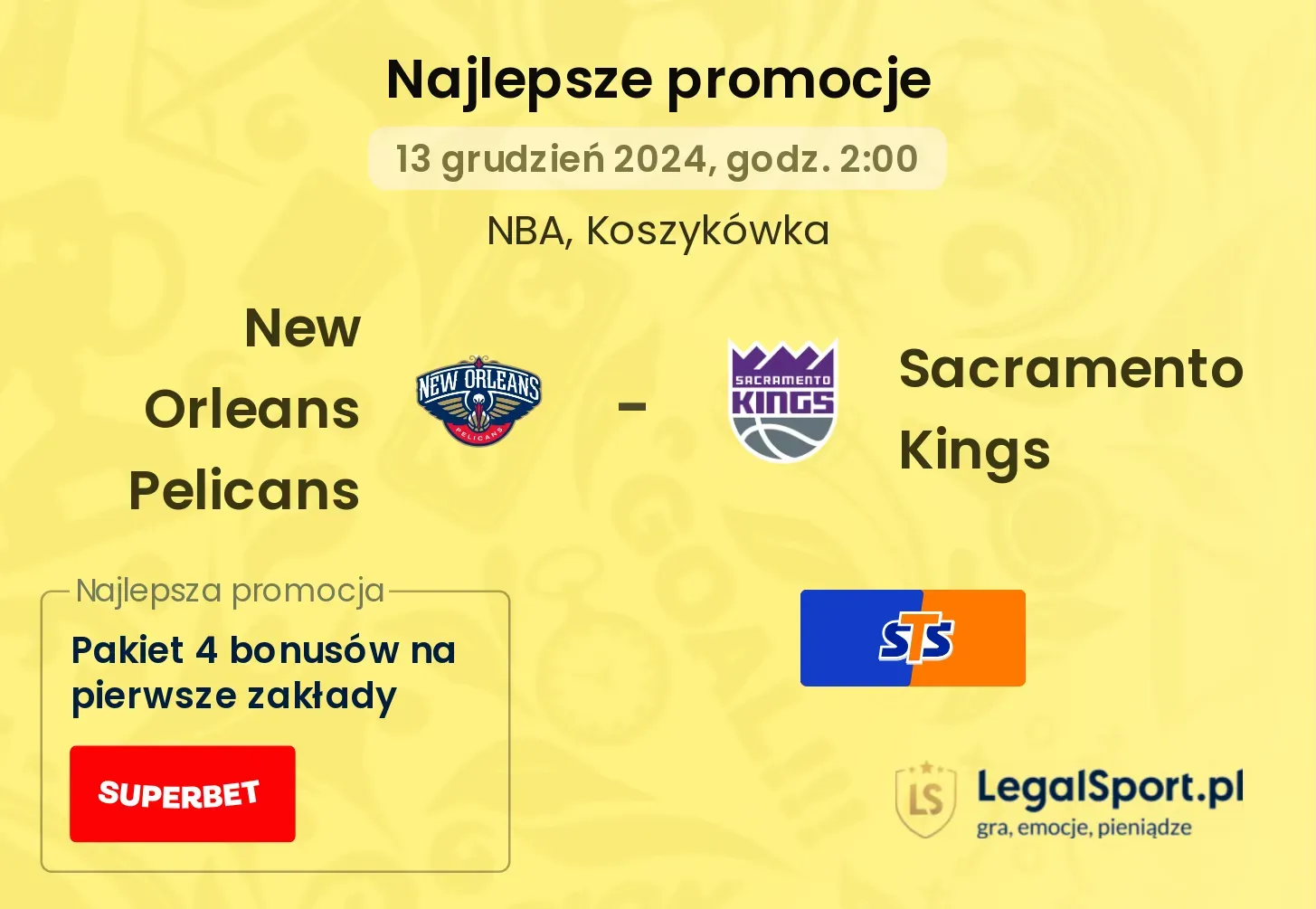 New Orleans Pelicans - Sacramento Kings promocje bonusy na mecz