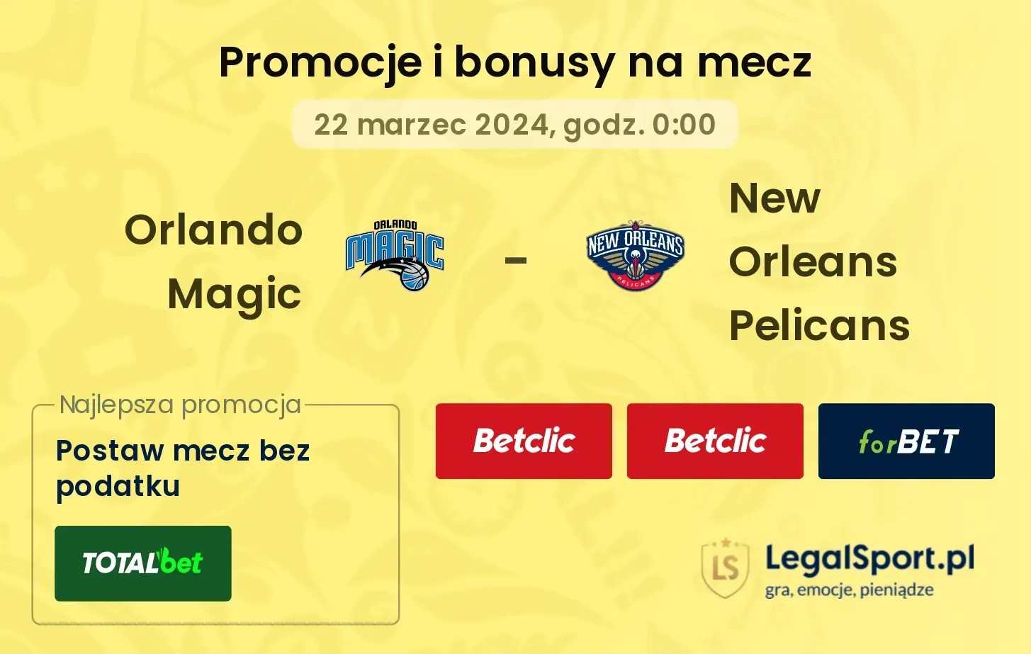 Orlando Magic - New Orleans Pelicans promocje bonusy na mecz