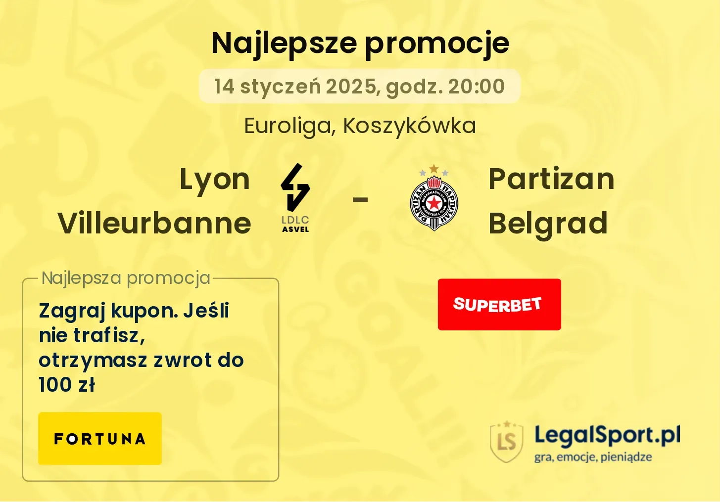 Partizan Belgrad - Lyon Villeurbanne promocje bonusy na mecz