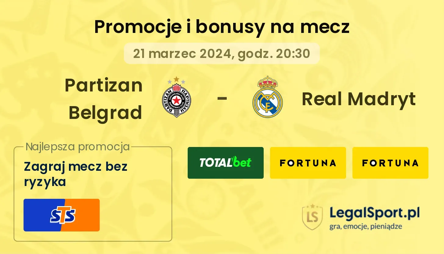 Partizan Belgrad - Real Madryt promocje bonusy na mecz