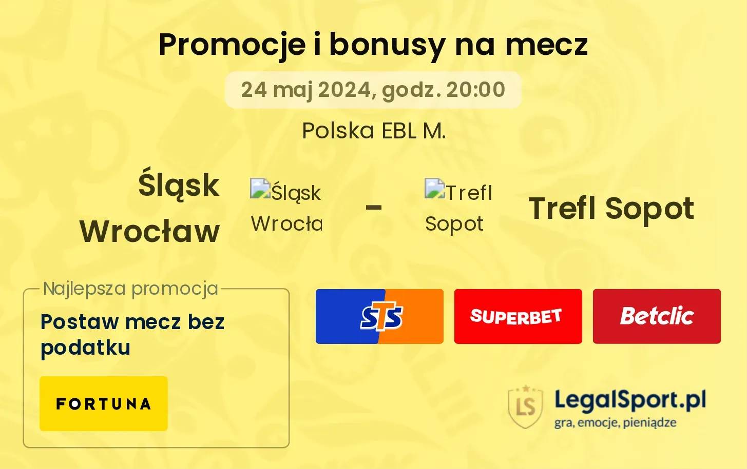 Śląsk Wrocław - Trefl Sopot promocje bonusy na mecz