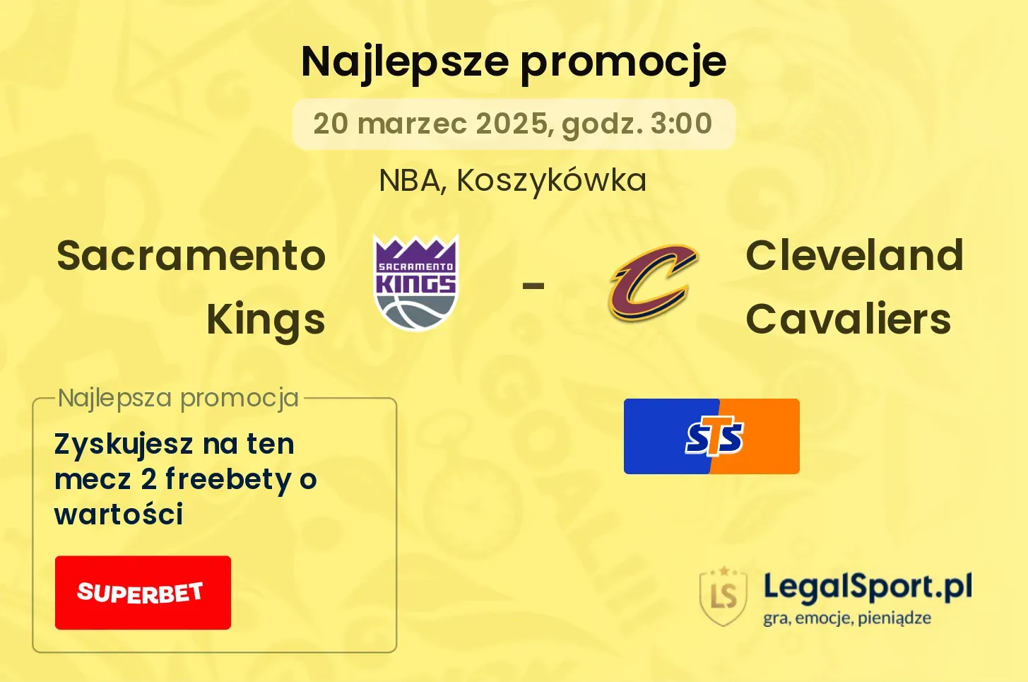 Sacramento Kings - Cleveland Cavaliers promocje bonusy na mecz