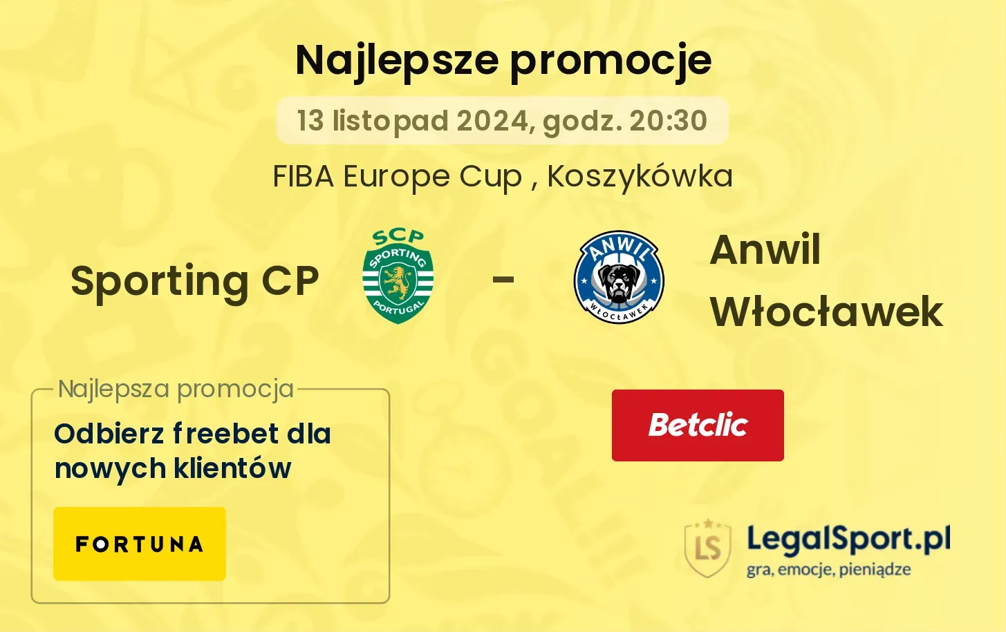 Sporting CP - Anwil Włocławek promocje bonusy na mecz