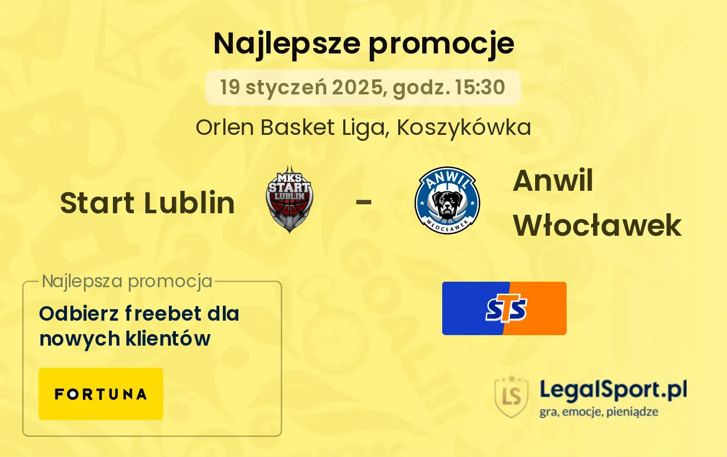 Start Lublin - Anwil Włocławek promocje bonusy na mecz