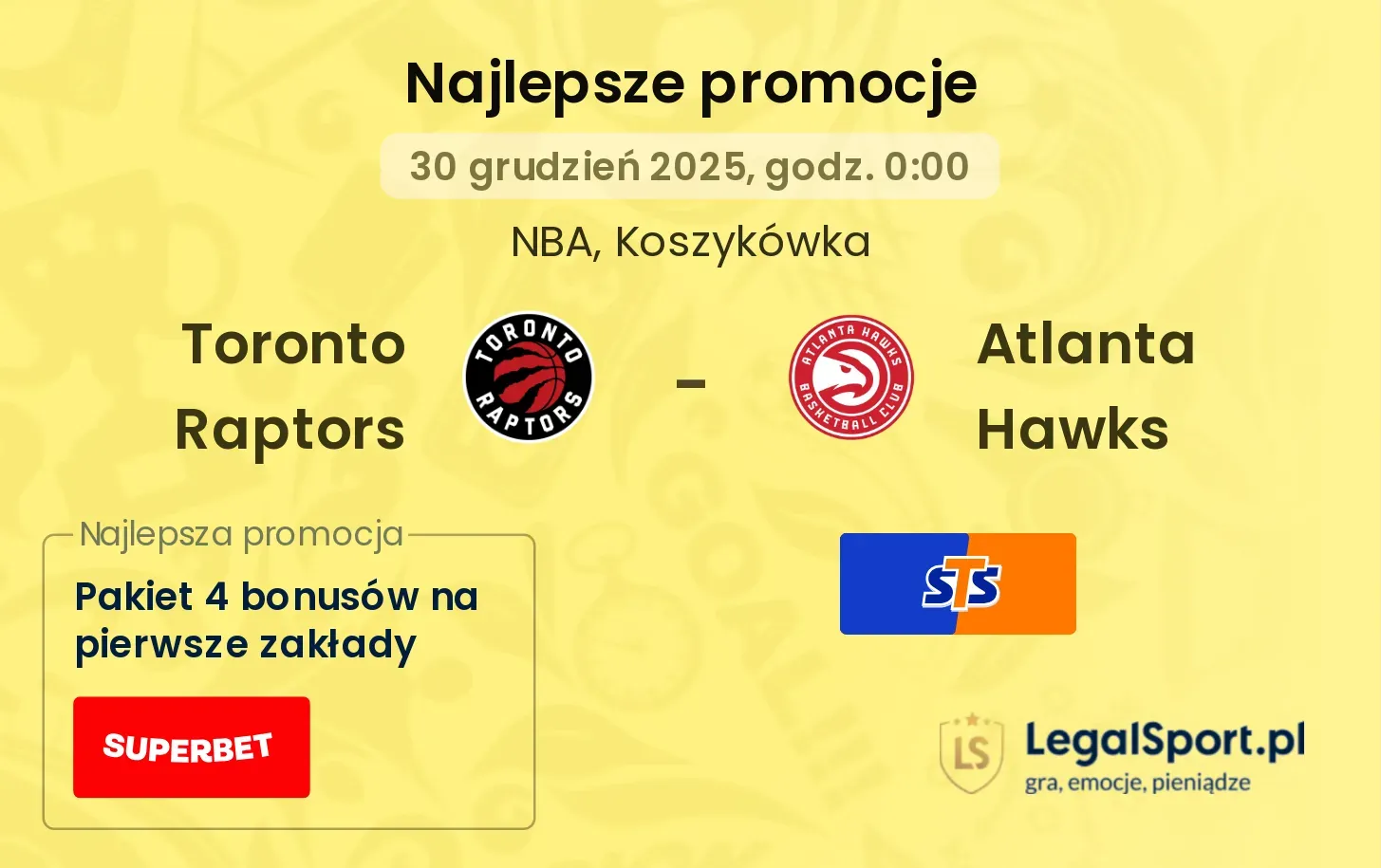 Toronto Raptors - Atlanta Hawks promocje bonusy na mecz