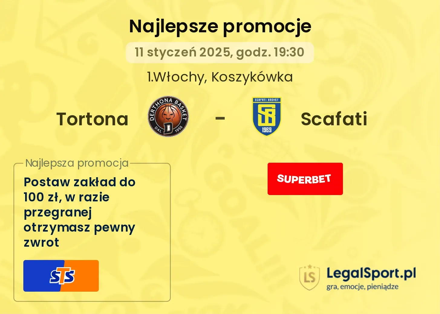 Tortona - Scafati promocje bonusy na mecz