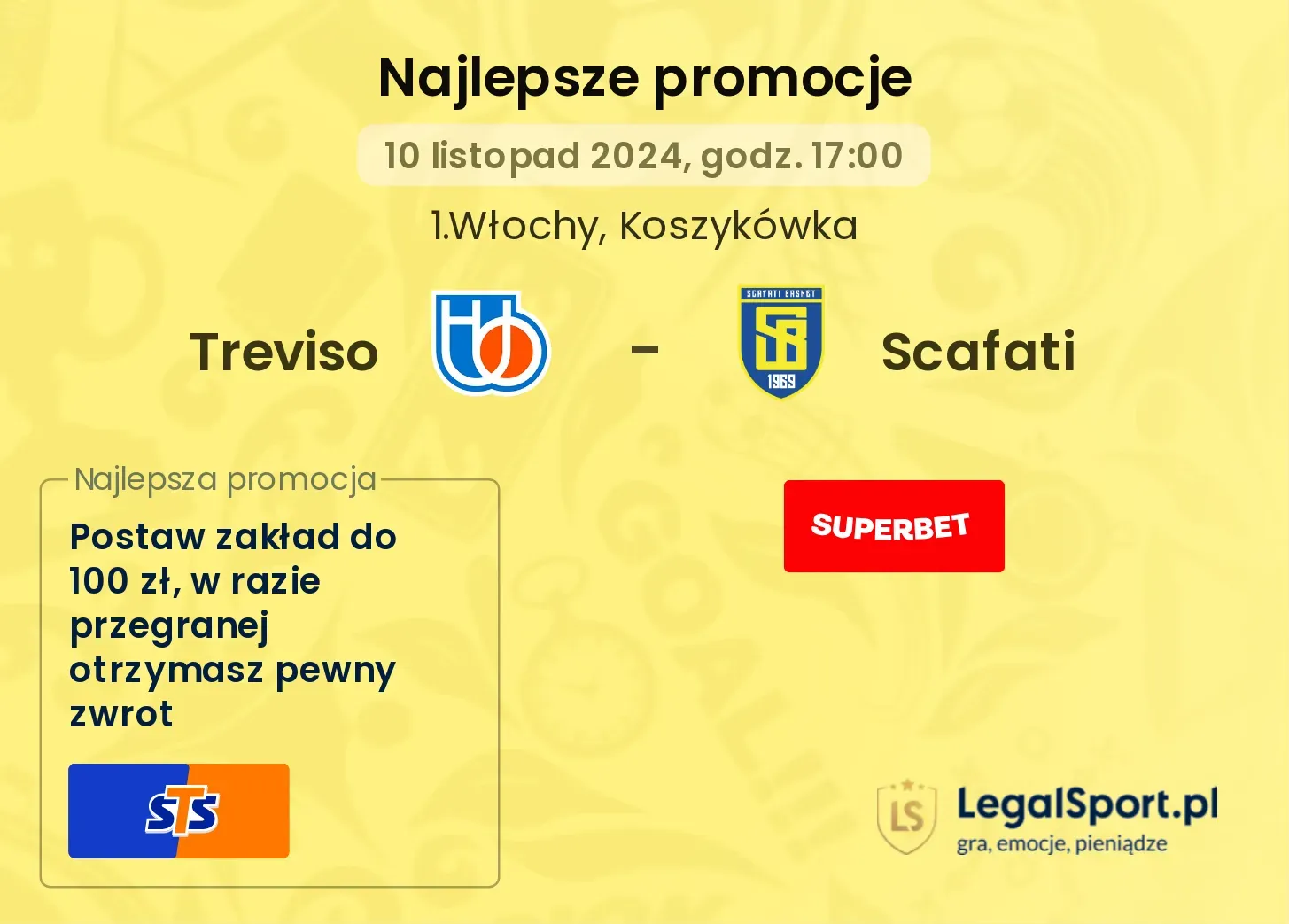 Treviso - Scafati promocje u bukmacherów 10.11, 17:00