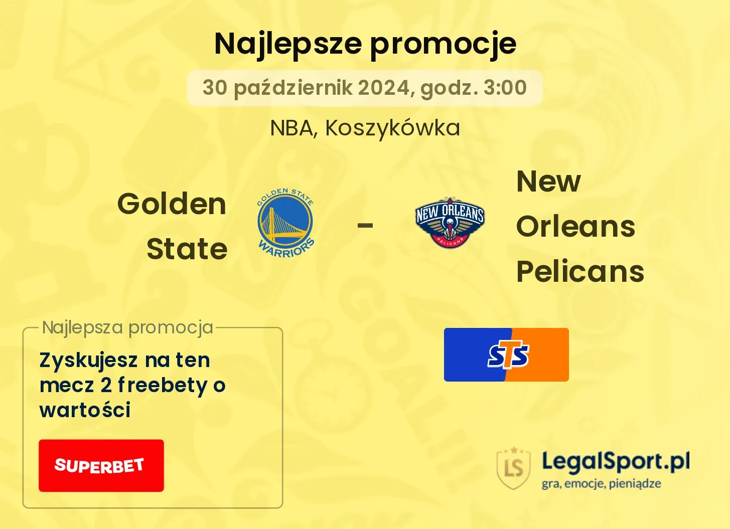 Golden State - New Orleans Pelicans promocje bonusy na mecz