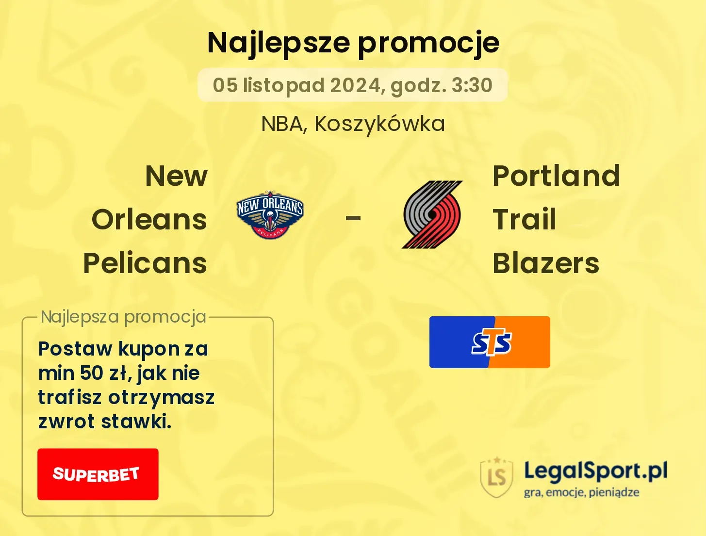 New Orleans Pelicans - Portland Trail Blazers promocje bonusy na mecz