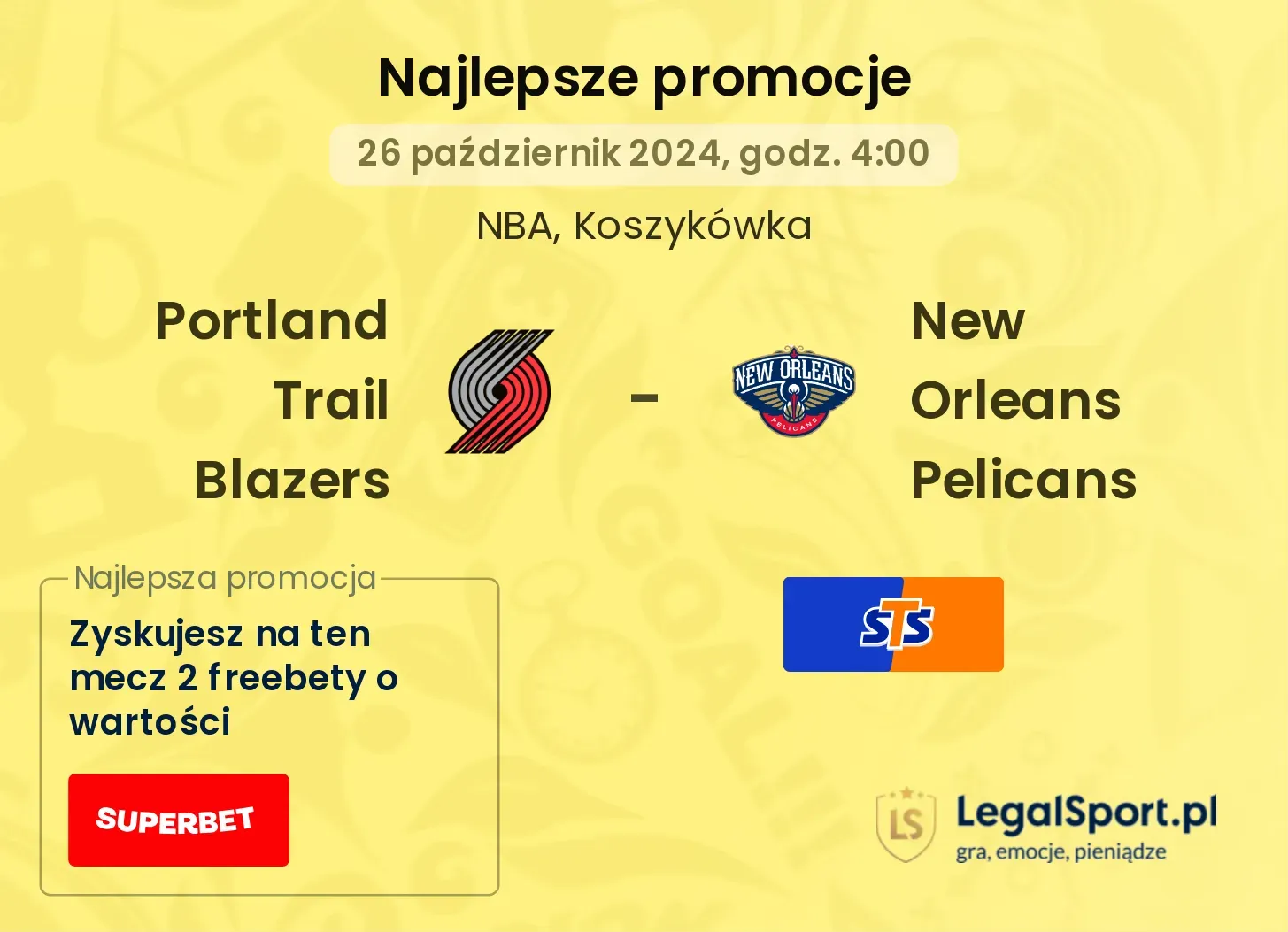 Portland Trail Blazers - New Orleans Pelicans promocje bonusy na mecz