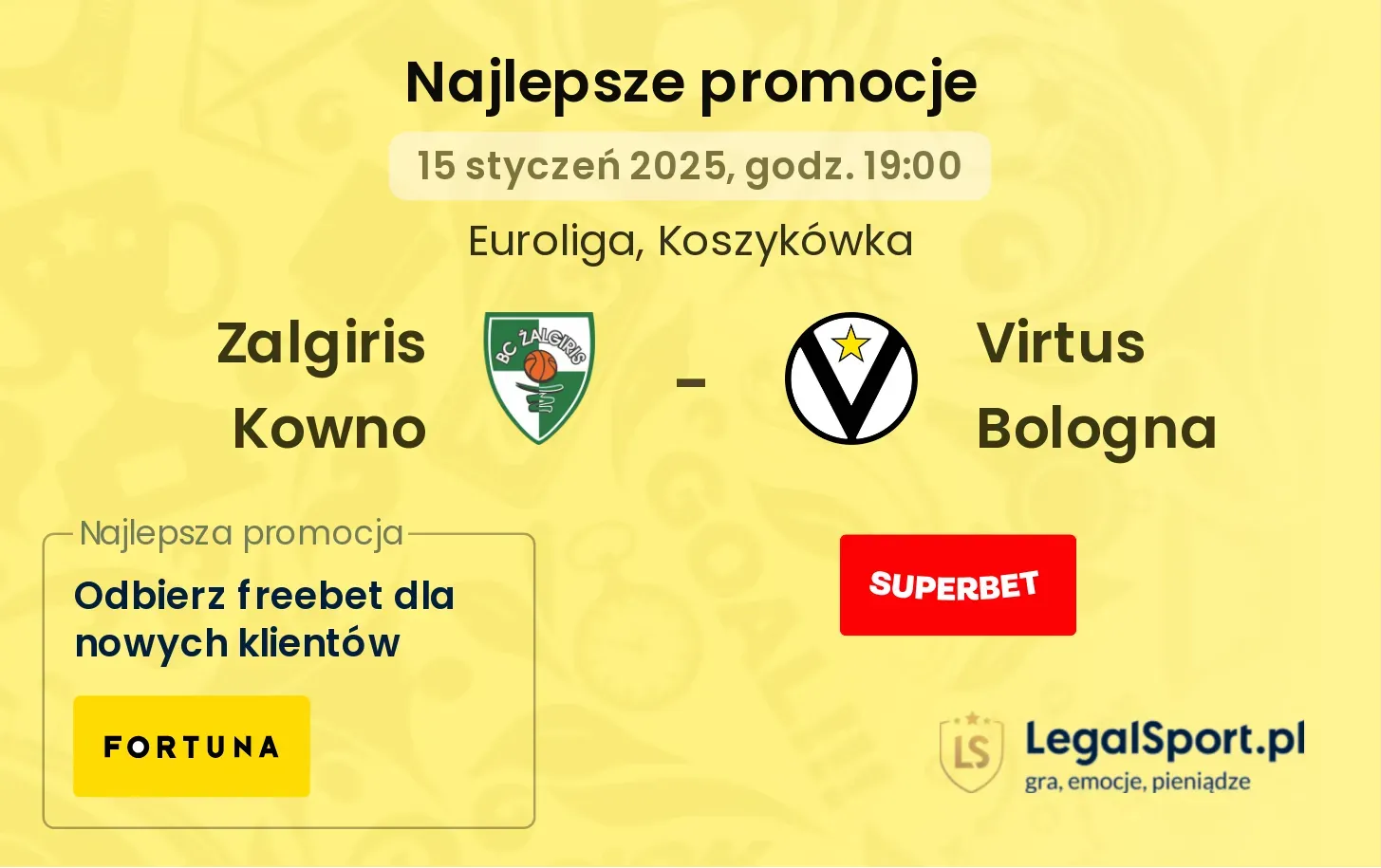 Virtus Bologna - Zalgiris Kowno promocje bonusy na mecz