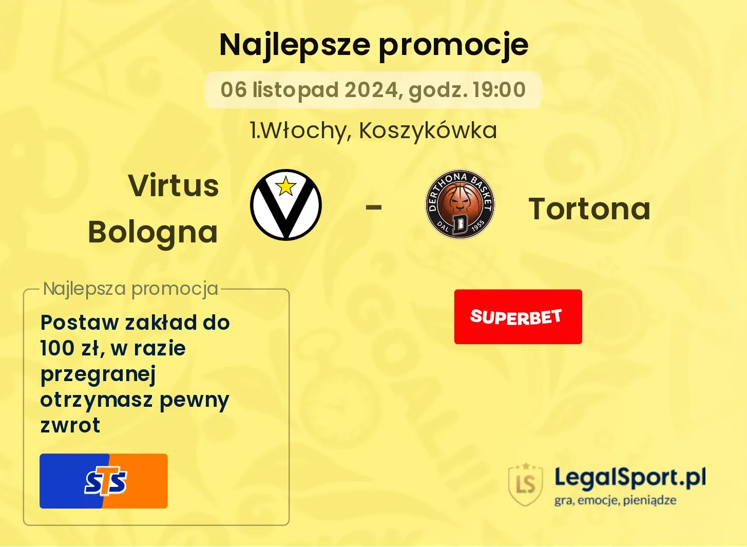 Virtus Bologna - Tortona promocje bonusy na mecz