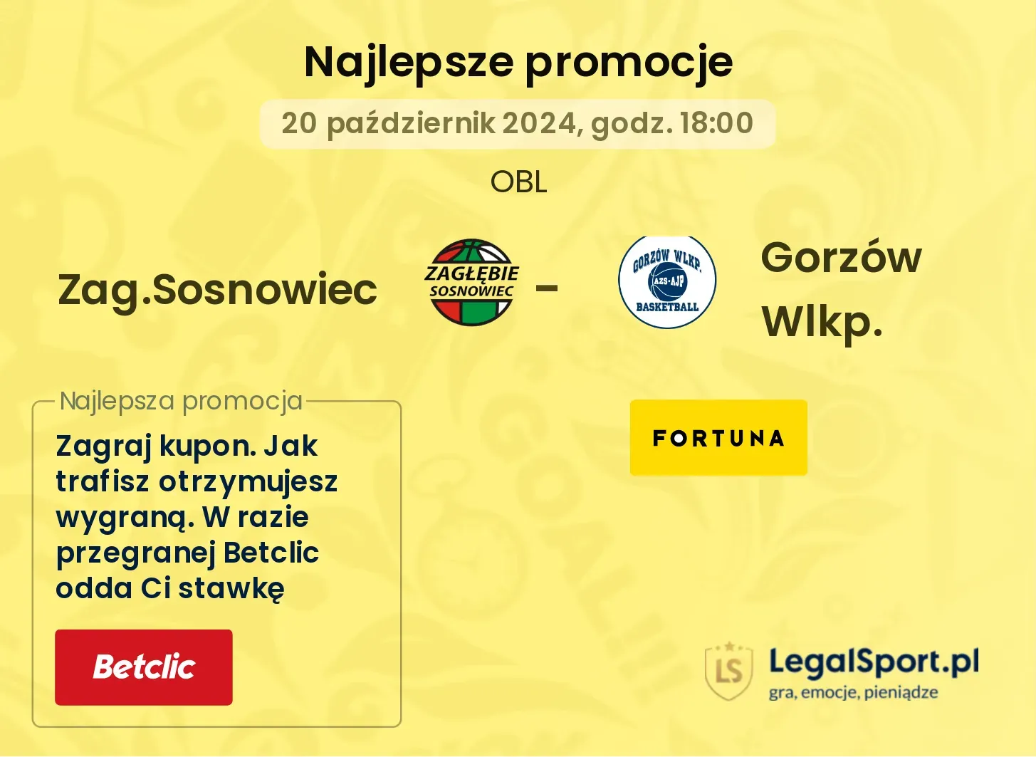 Zag.Sosnowiec - Gorzów Wlkp. promocje bonusy na mecz