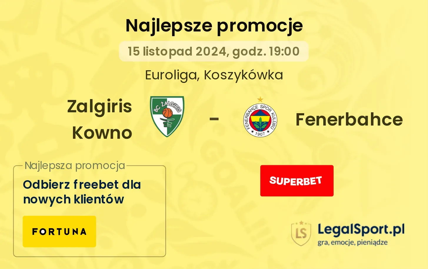 Zalgiris Kowno - Fenerbahce promocje bonusy na mecz