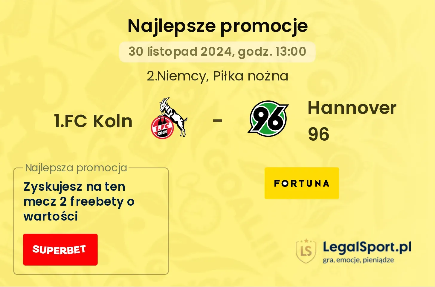 1.FC Koln - Hannover 96 promocje bonusy na mecz