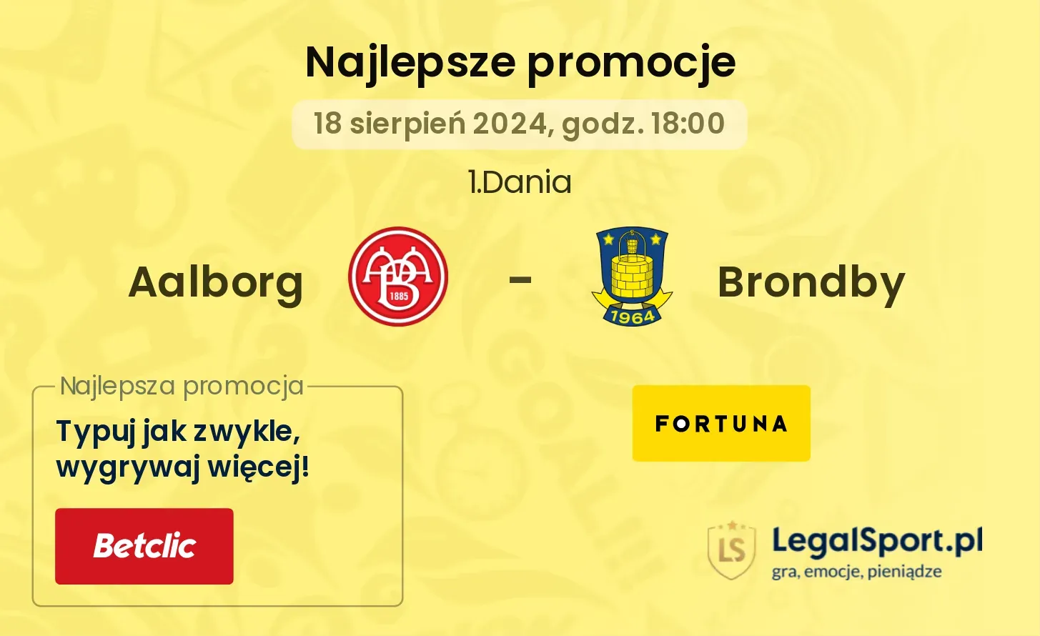 Aalborg - Brondby promocje bonusy na mecz