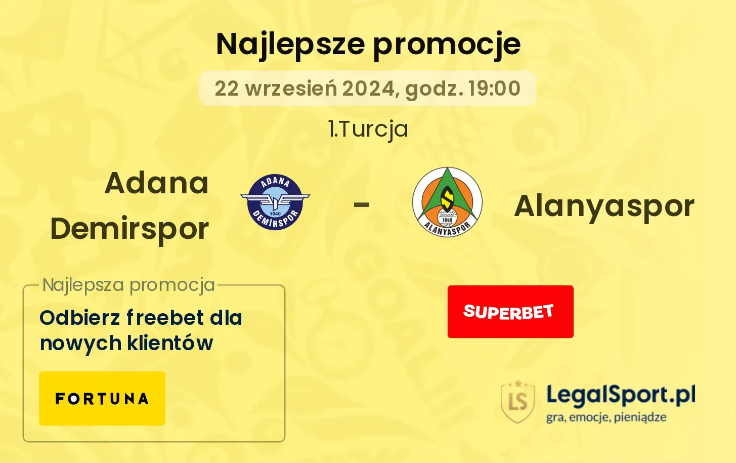 Adana Demirspor - Alanyaspor promocje bukmacherskie 22.09, 19:00