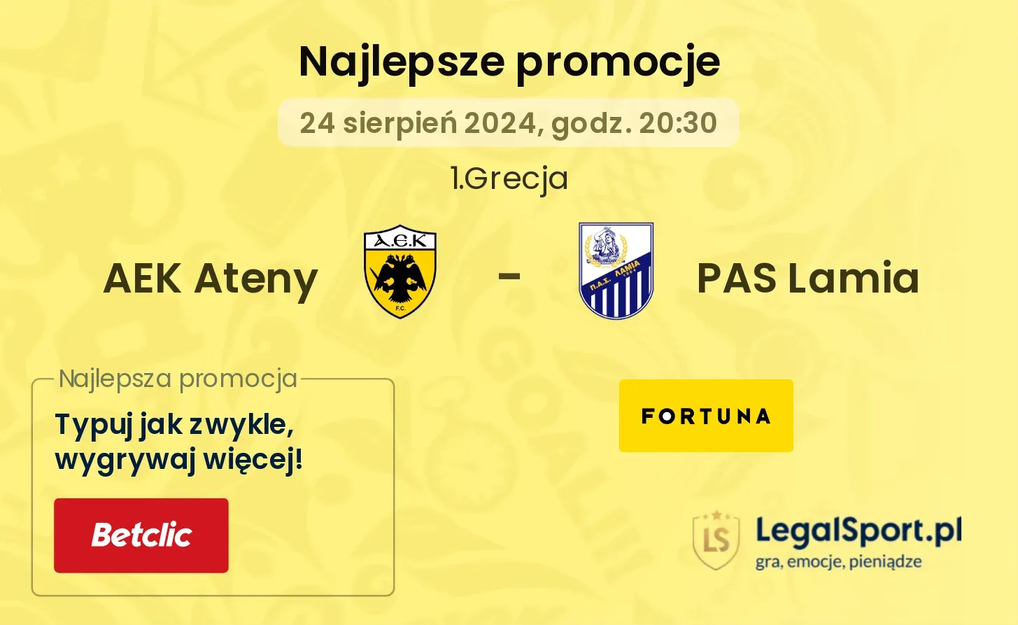 AEK Ateny - PAS Lamia promocje bukmacherskie 24.08, 20:30