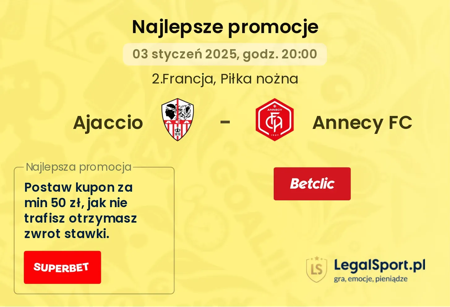 Ajaccio - Annecy FC promocje bonusy na mecz