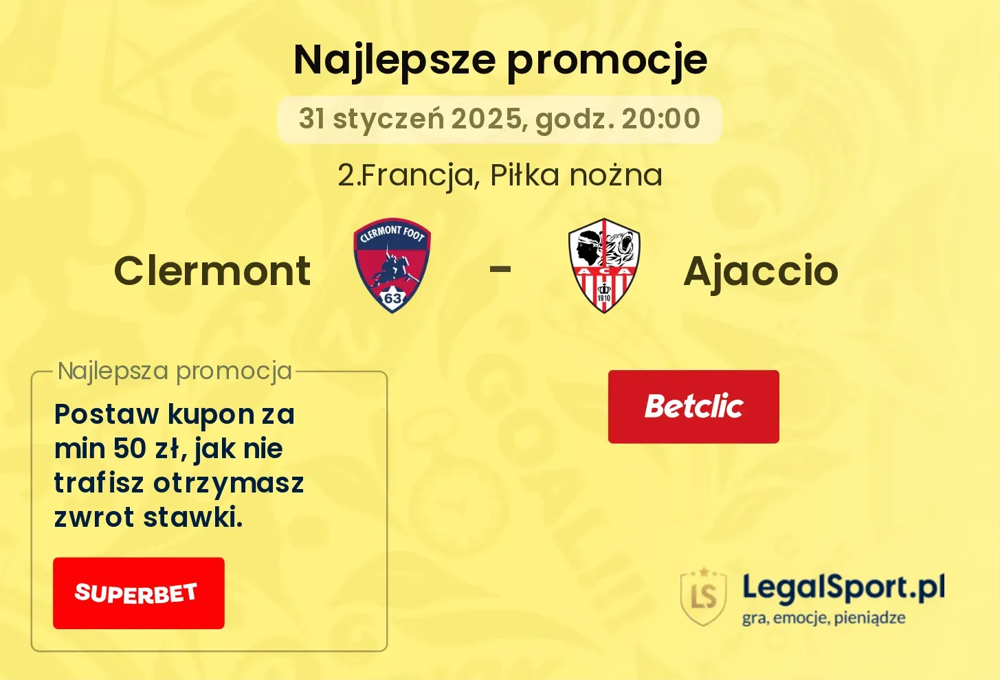 Clermont - Ajaccio promocje u bukmacherów