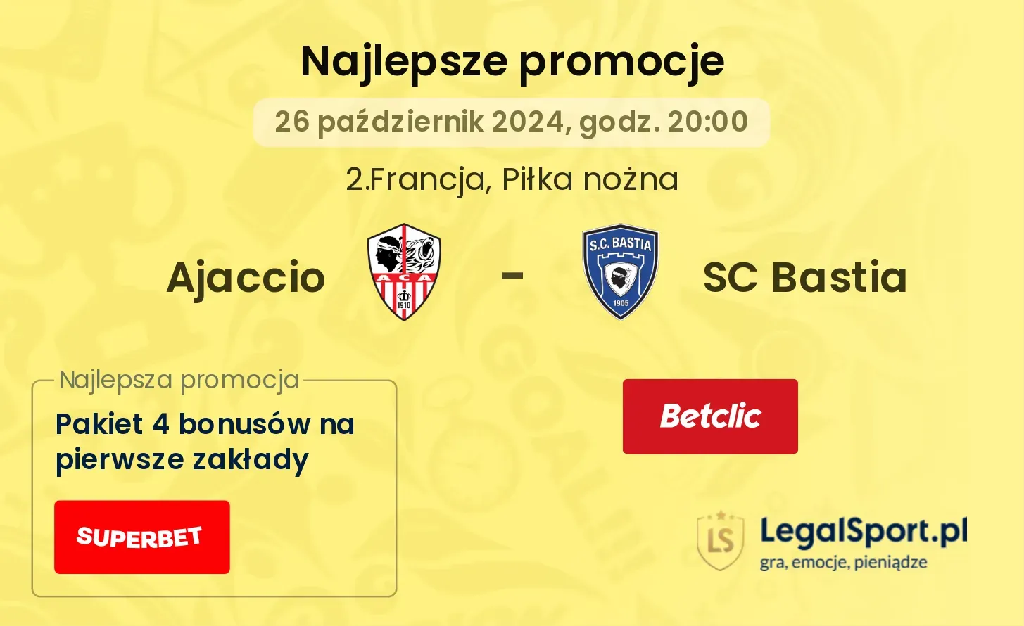 Ajaccio - SC Bastia promocje bonusy na mecz