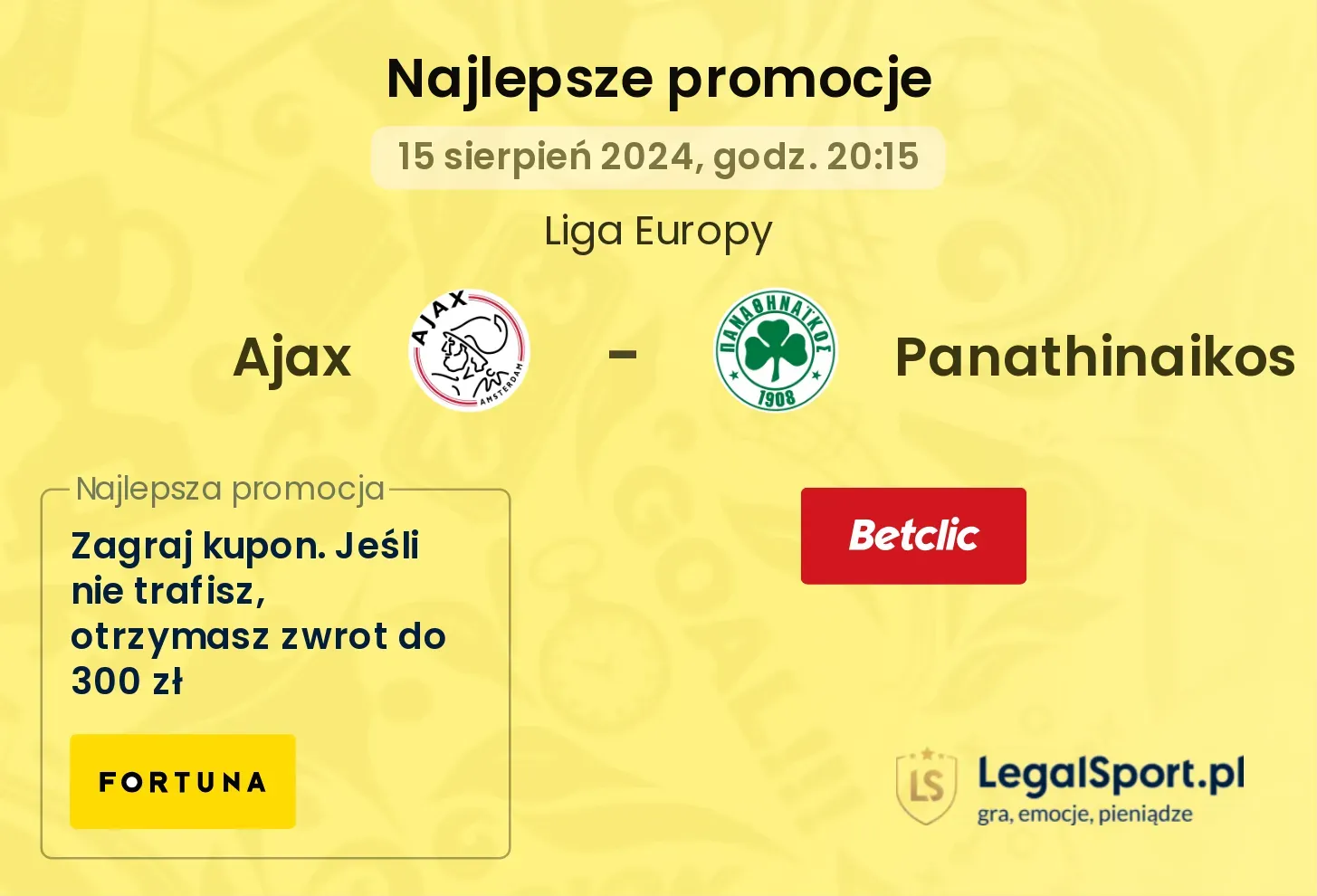 Ajax - Panathinaikos promocje bukmacherskie (15.08, 20:15)