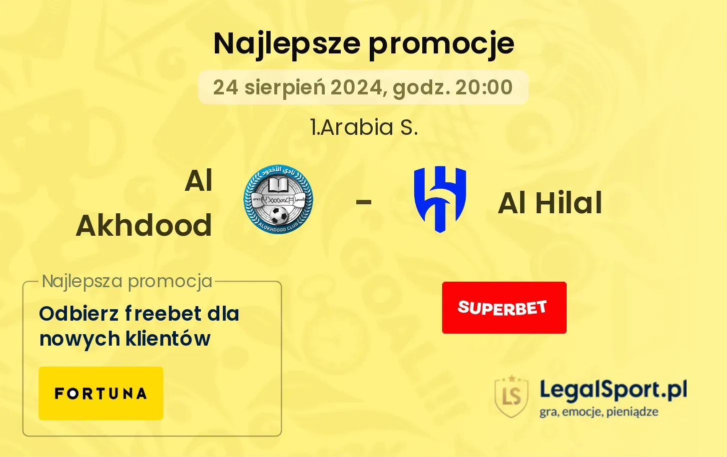 Al Akhdood - Al Hilal promocje bonusy na mecz