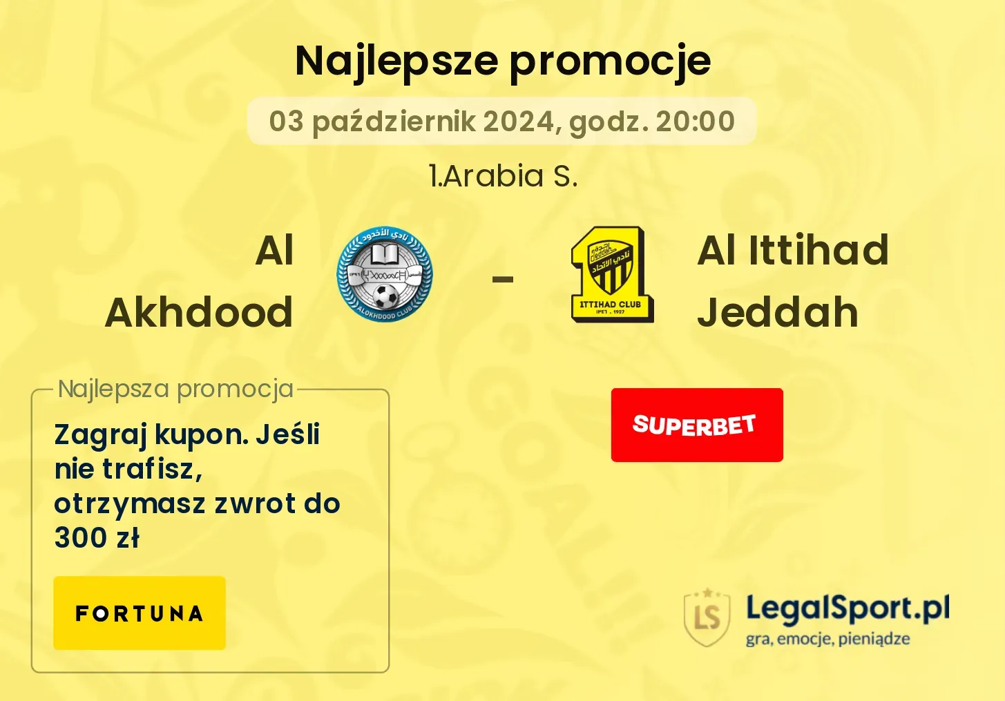 Al Akhdood - Al Ittihad Jeddah promocje bonusy na mecz