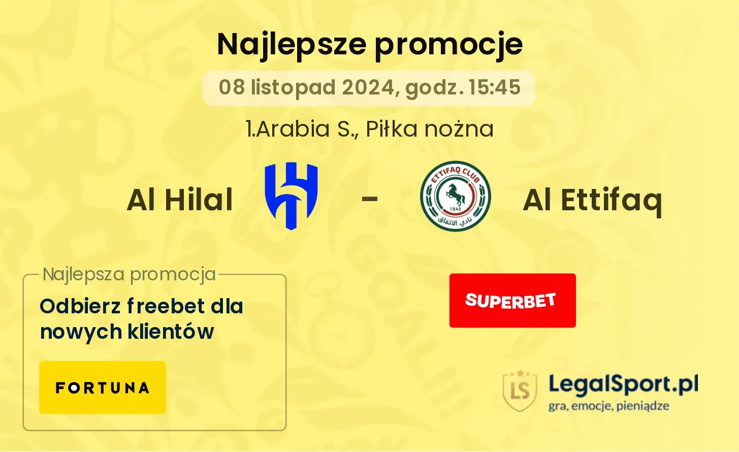 Al Hilal - Al Ettifaq promocje bonusy na mecz