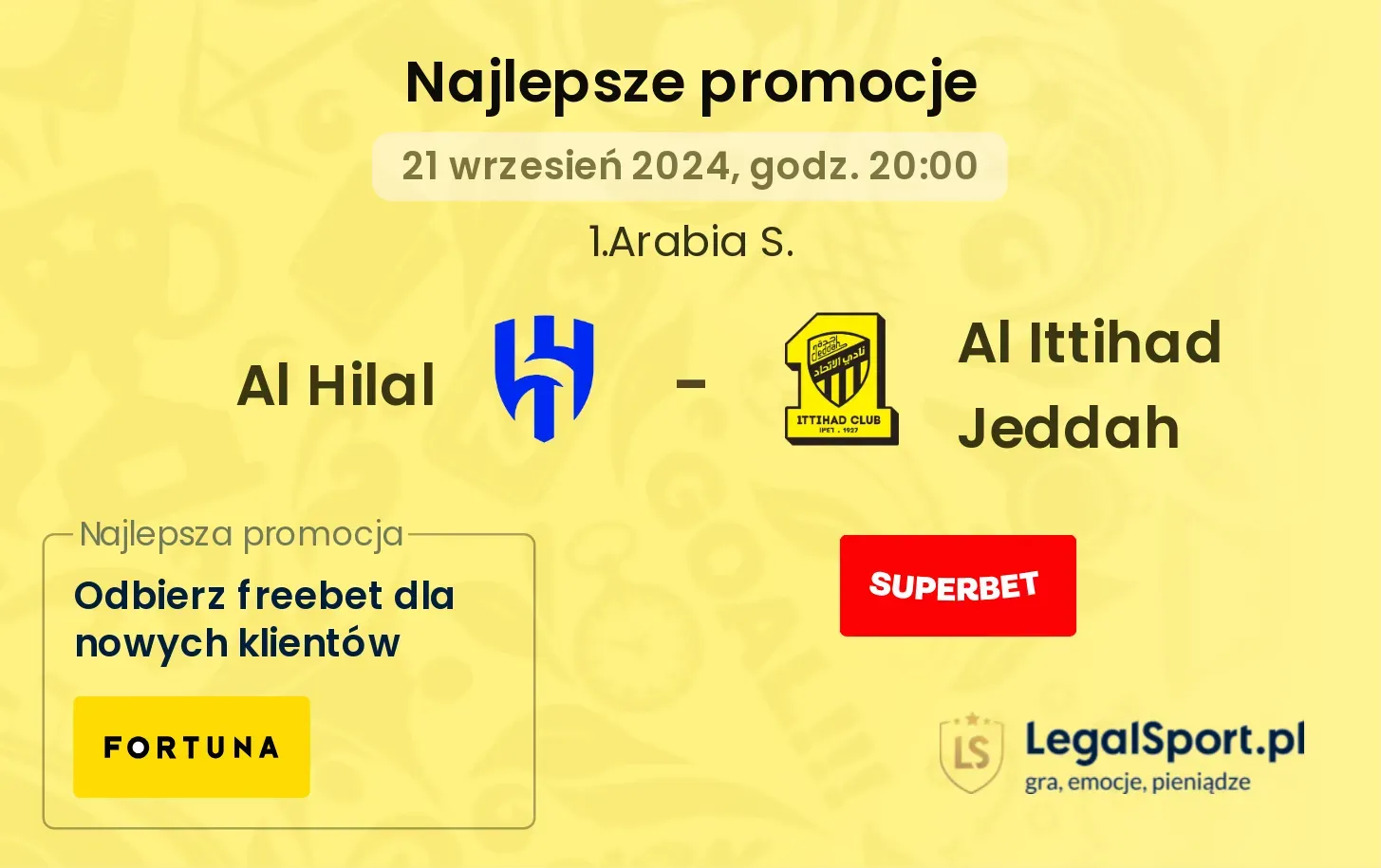 Al Hilal - Al Ittihad Jeddah promocje u bukmacherów 21.09, 20:00