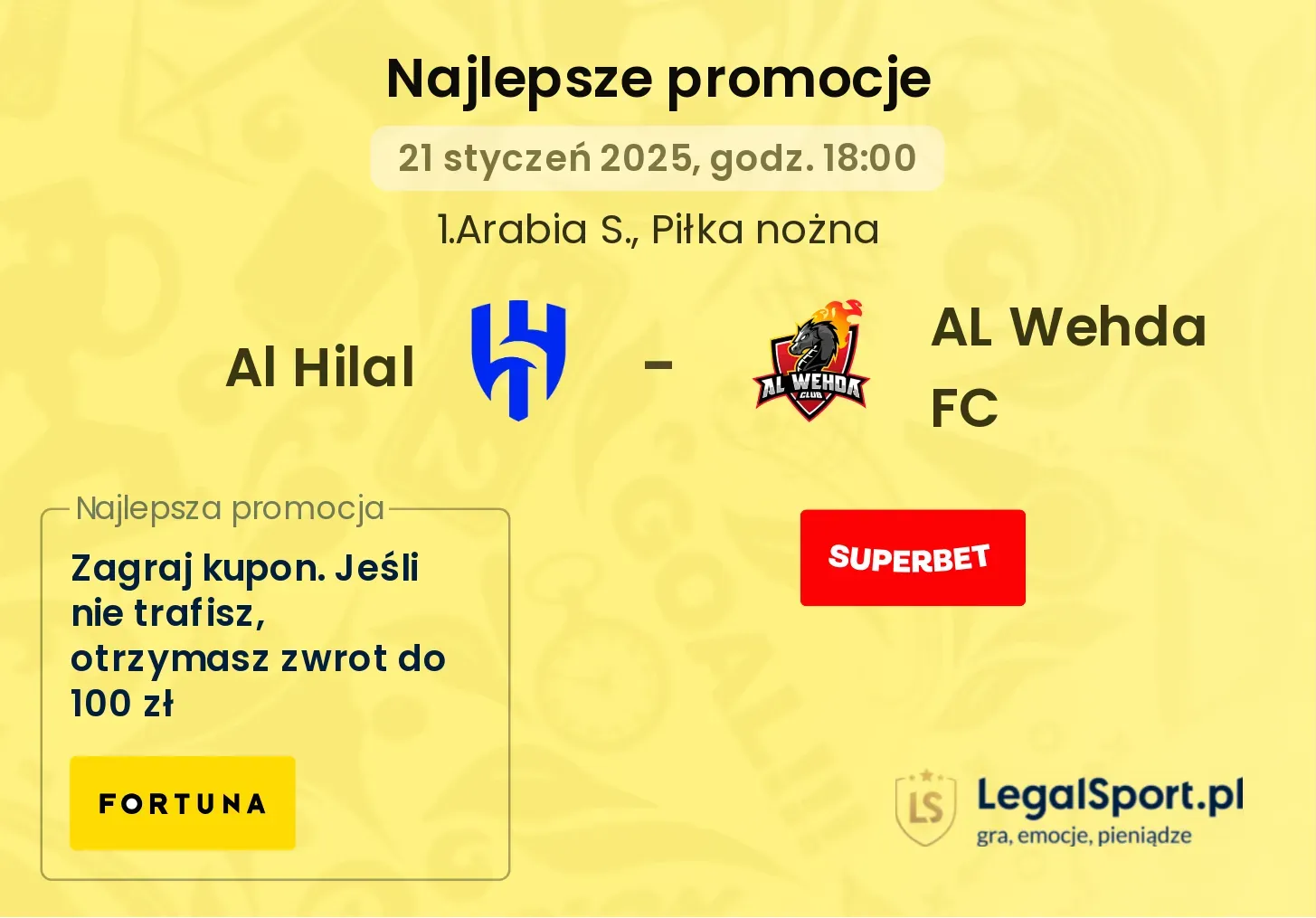 Al Hilal - AL Wehda FC promocje bonusy na mecz