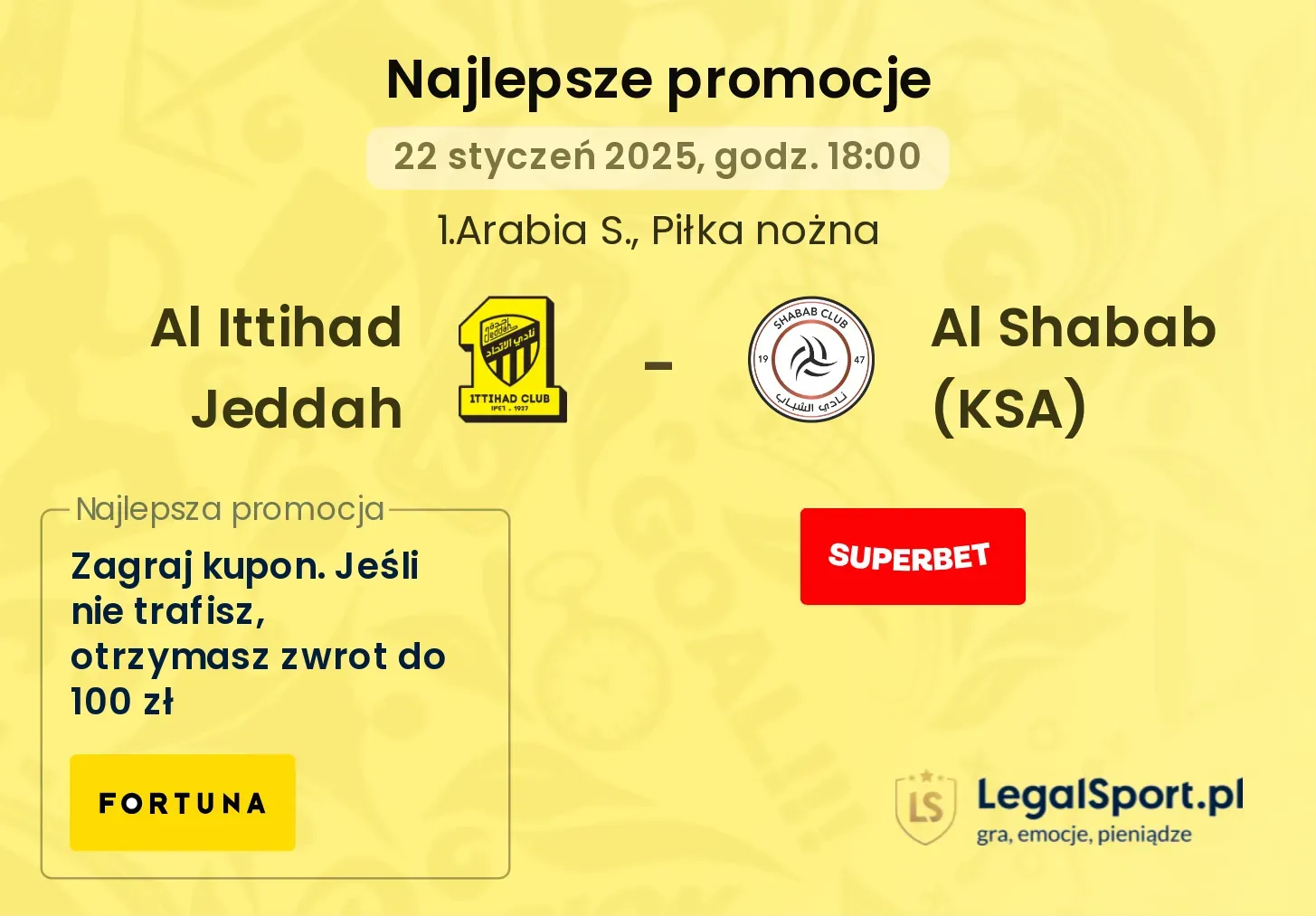 Al Ittihad Jeddah - Al Shabab (KSA) promocje bonusy na mecz