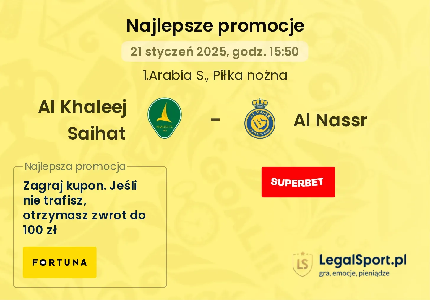 Al Khaleej Saihat - Al Nassr promocje bonusy na mecz