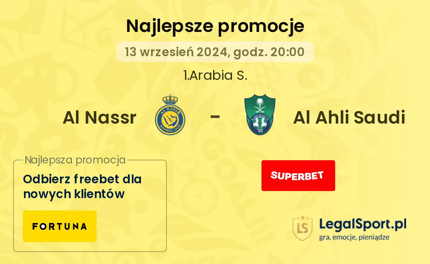 Al Nassr - Al Ahli Saudi promocje bonusy na mecz