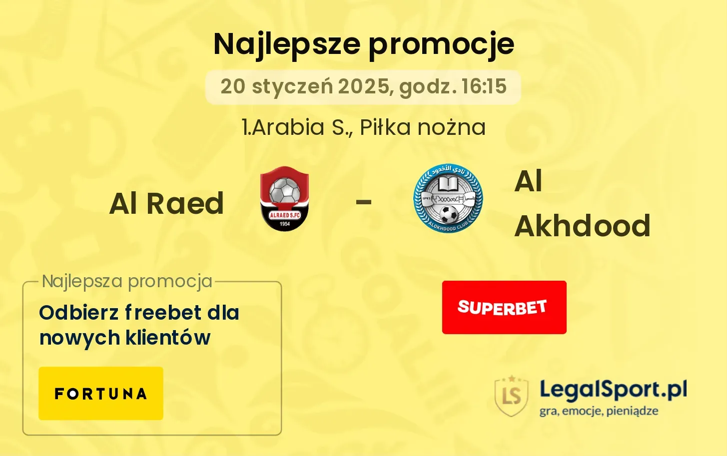 Al Raed - Al Akhdood promocje bonusy na mecz