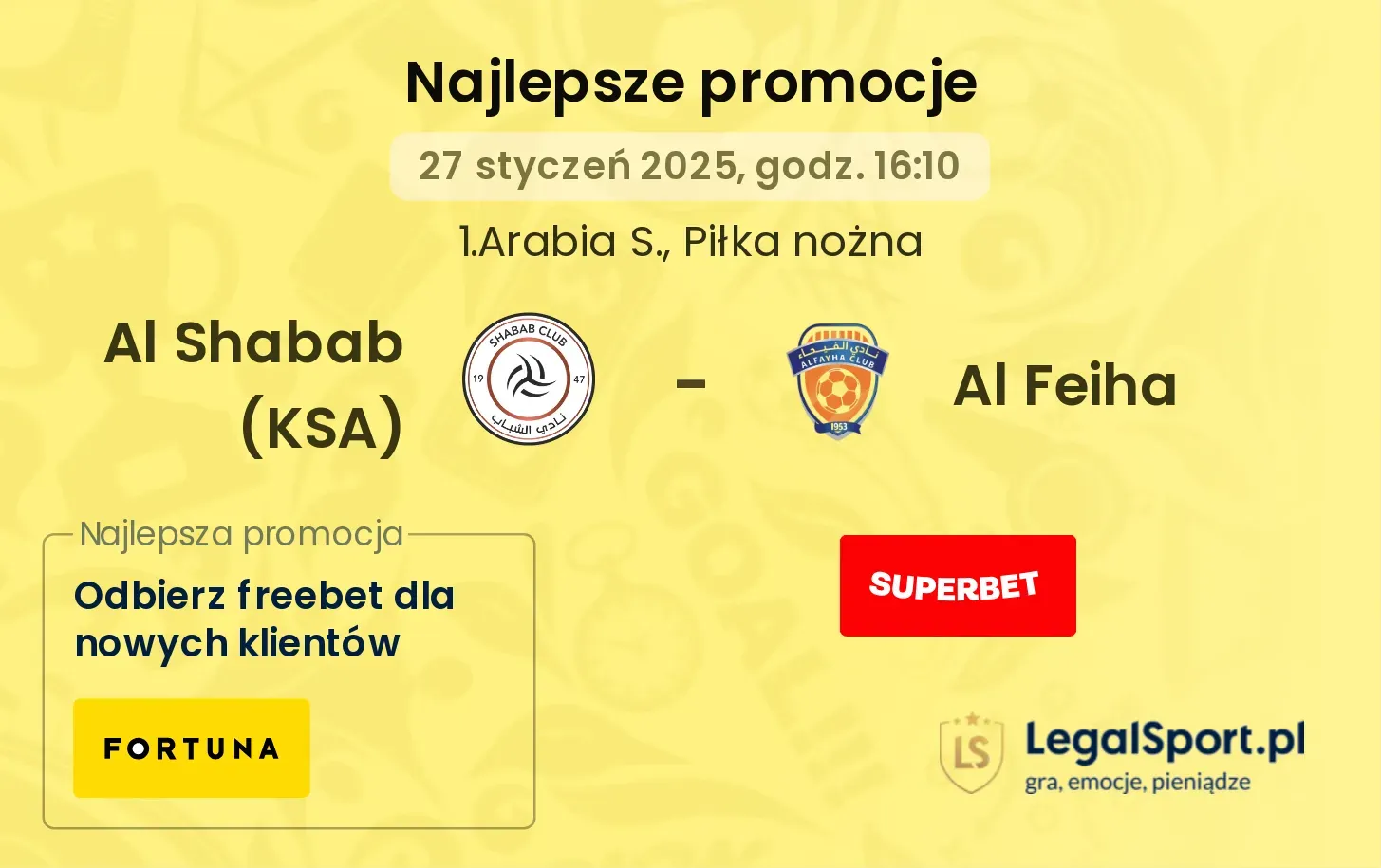 Al Shabab (KSA) - Al Feiha promocje bonusy na mecz