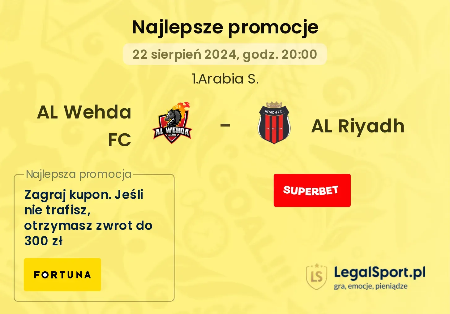 AL Wehda FC - AL Riyadh promocje bonusy na mecz