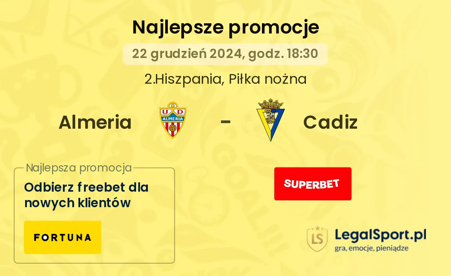 Almeria - Cadiz promocje bonusy na mecz