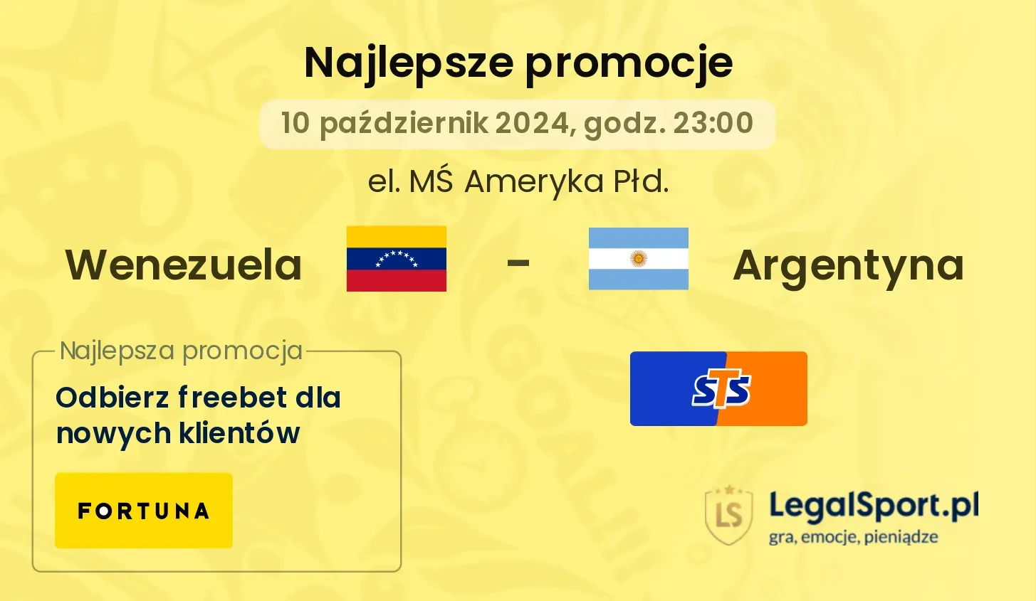 Wenezuela - Argentyna promocje bonusy na mecz