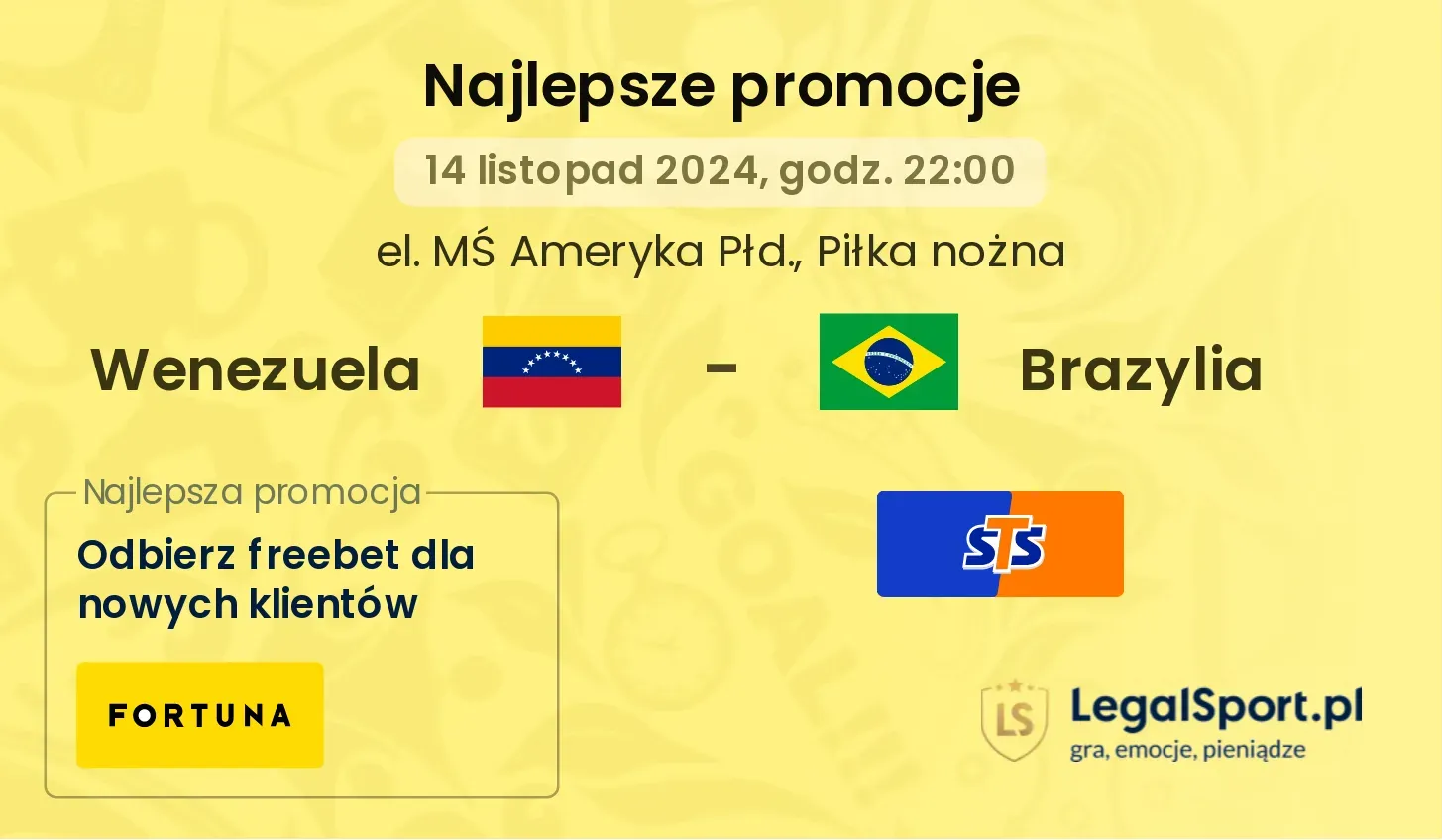 Wenezuela - Brazylia promocje bukmacherskie 14.11, 22:00